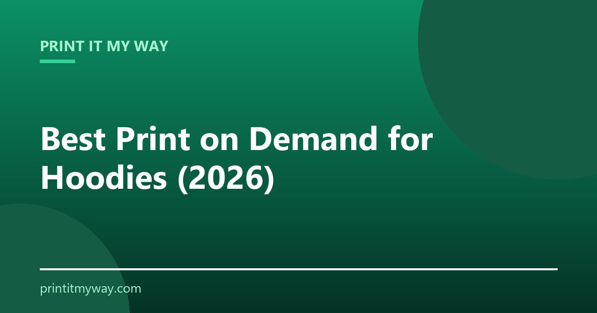 Best print on demand for hoodies