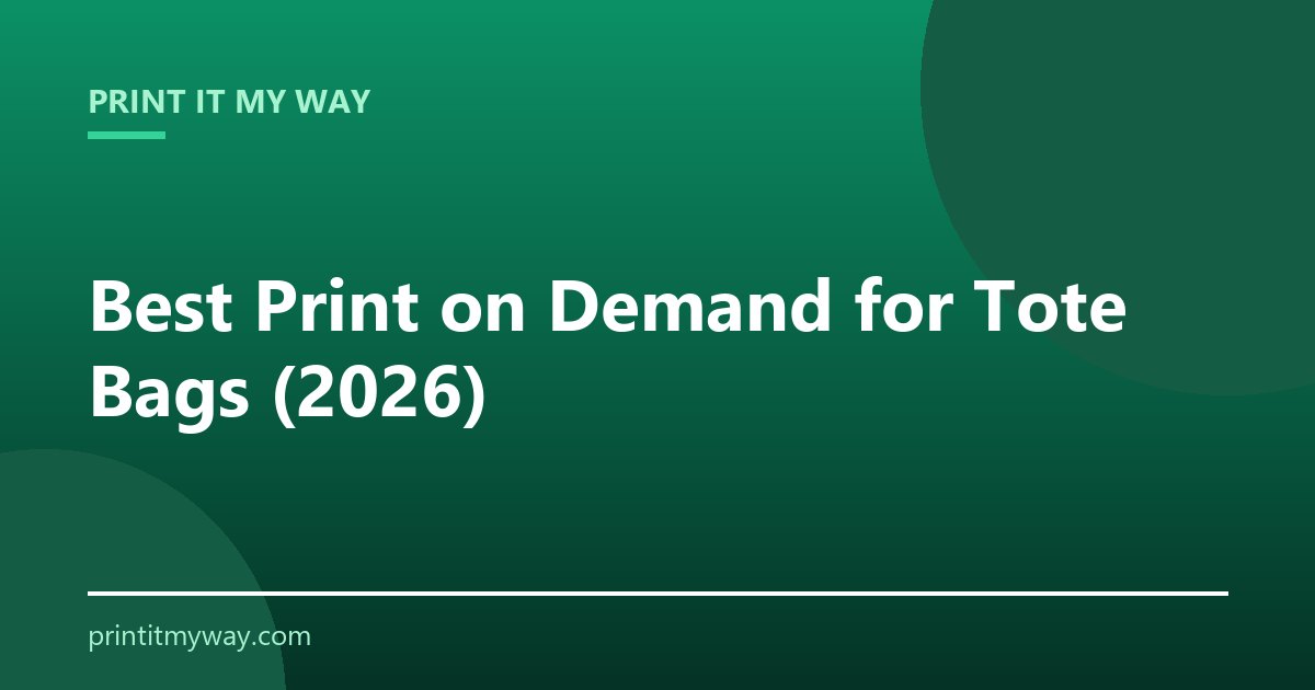 Best print on demand for tote bags