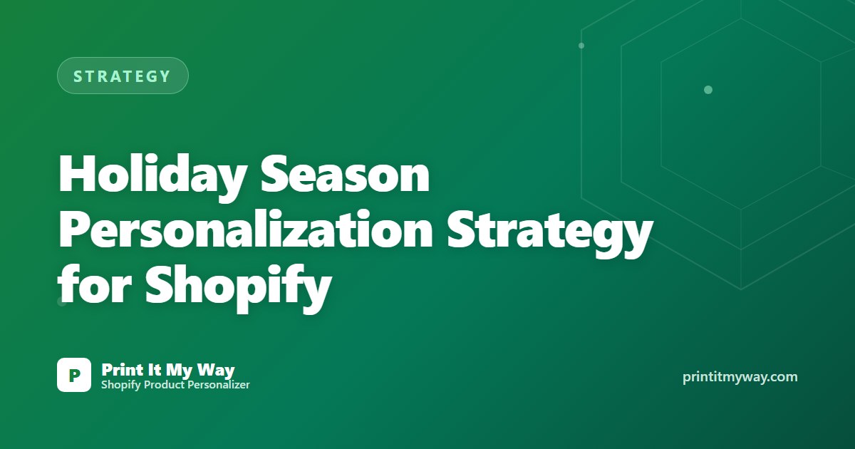 Holiday personalization strategy