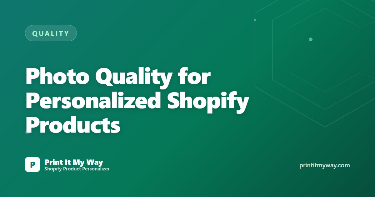 Photo quality best practices