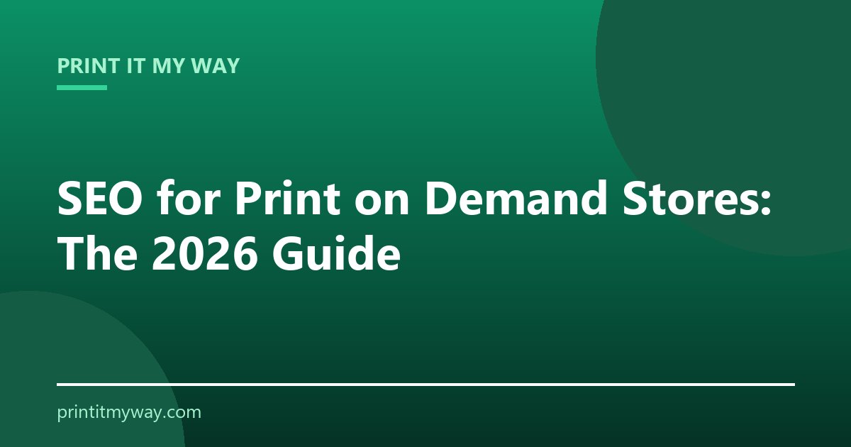 SEO for print on demand stores