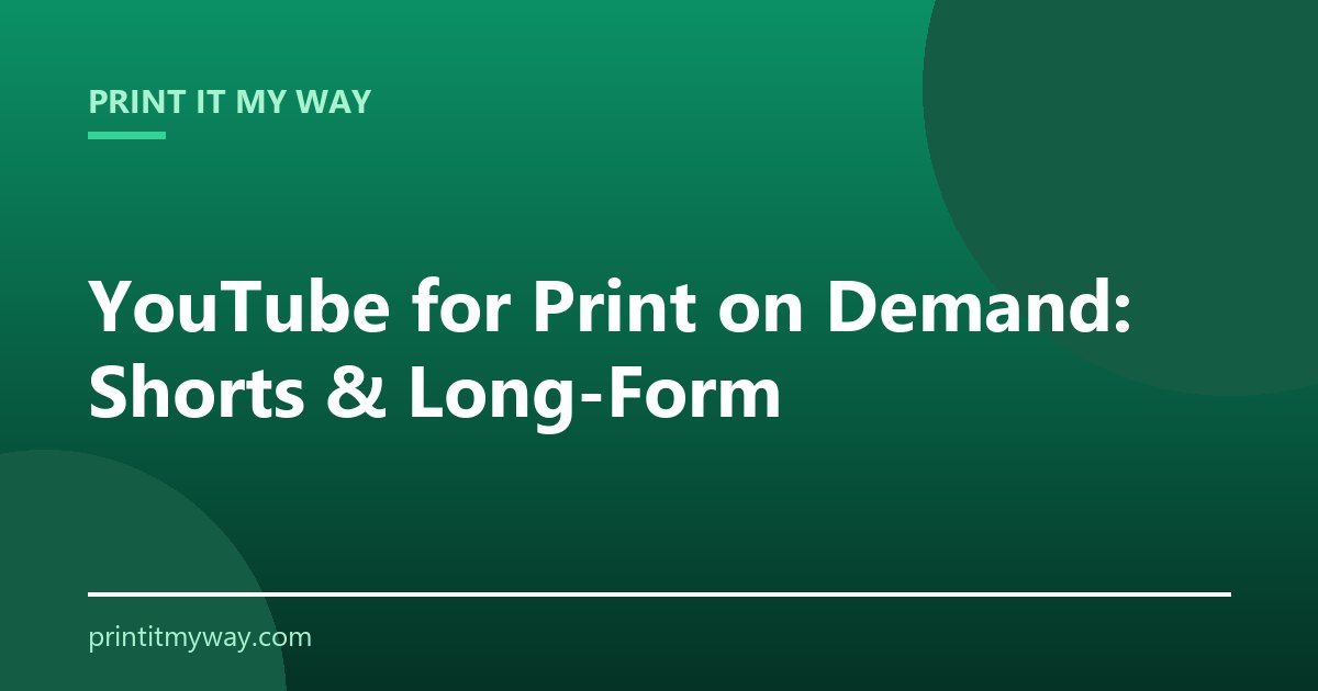 YouTube for print on demand